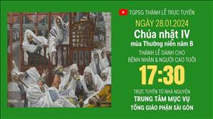 Chúa nhật IV mùa Thường niên năm B | 17:30 Ngày 28-1-2024 | TTMV TGPSG