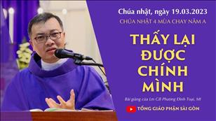 Thấy lại được chính mình - Lm GB Phương Đình Toại, MI | CN 4 MC năm A