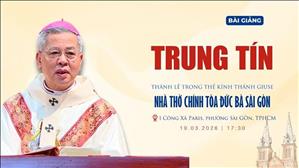 Trung tín - Đức TGM Giuse Nguyễn Năng | Thánh lễ Trọng thể kính Thánh Giuse