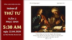 Thánh lễ trực tuyến - Thứ Tư tuần 2 Phục sinh lúc 5g30 ngày 22.4.2020 tại nhà thờ Đức Bà Sài Gòn