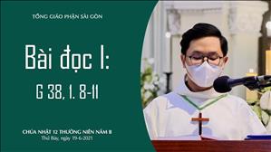 CN 12 TN năm B - Bài đọc I: G 38, 1. 8-11