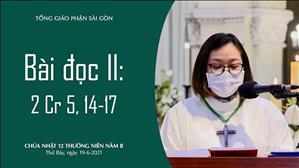 CN 12 TN năm B - Bài đọc II: 2 Cr 5, 14-17
