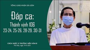 CN 12 TN năm B - Đáp ca: Tv 106, 23-24. 25-26. 28-29. 30-31