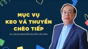 TGP Sài Gòn - Người Giáo dân của Thiên niên kỷ mới: Mục vụ keo vá thuyền - Chèo tiếp