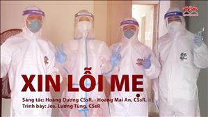 Xin lỗi mẹ - Sáng tác: Hoàng Dương CSsR. - Hoàng Mai An, CSsR