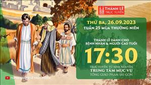 Thánh lễ trực tuyến | 17:30 | Thứ Ba Tuần 25 Mùa Thường Niên | Ngày 26-9-2023 | TTMV TGPSG