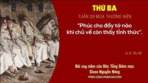 TGP Sài Gòn: Suy niệm Tin mừng ngày 20-10-2020: thứ Ba tuần 29 mùa Thường niên - ĐTGM Giuse Nguyễn Năng