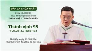 Đáp ca: Tv 95,1-2a.2b-3.7-8a.9-10a - Chúa nhật Truyền giáo