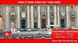 [Trực tiếp] - Thánh Lễ Phong Thánh cho 7 Chân phước (CN 19/10)