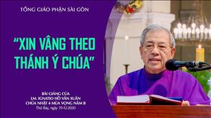 CN 4 mùa Vọng năm B - Bài giảng: Xin vâng theo Thánh ý Chúa