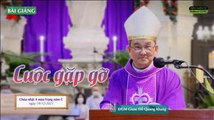 TGPSG Bài giảng: CN 4 MV năm C lúc 17:30 ngày 19-12-2021 tại Nhà thờ Chính tòa Đức Bà