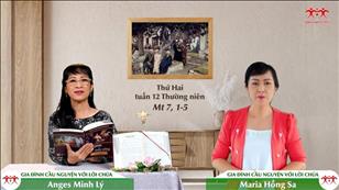 Gia đình cầu nguyện với Lời Chúa ngày 20-6-2022: Thứ Hai tuần 12 mùa Thường niên (Mt 7, 1-5)
