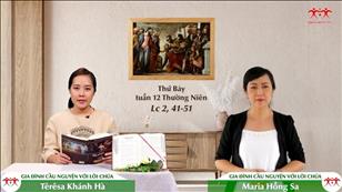 Gia đình cầu nguyện với Lời Chúa ngày 25-6-2022: Trái tim Vô nhiễm Đức Mẹ (Lc 2, 41-51)