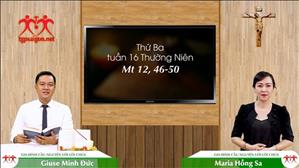 Gia đình cầu nguyện với Lời Chúa: Thứ Ba tuần 16 Thường Niên (Mt 12, 46-50)