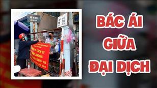TGP Sài Gòn - Hãy đến mà xem: Bác ái giữa đại dịch