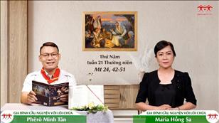 Gia đình cầu nguyện với Lời Chúa: Thứ Năm tuần 21 mùa Thường niên (Mt 24, 42-51)
