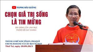Chọn giá trị sống là Tin Mừng - Lm Phêrô Đỗ Duy Khánh | Thứ Tư tuần 24 TN