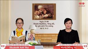 Gia đình cầu nguyện với Lời Chúa: Thánh Matthêu, Tông đồ, tác giả sách Tin mừng (Mt 9, 9-13)