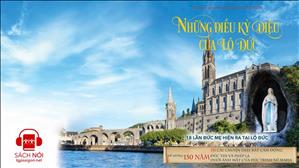 TGP Sài Gòn - Sách nói: Những điều kỳ diệu của Lộ Đức: 7. Nguồn nước hằng sống