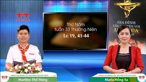 3 Phút Gia đình cầu nguyện với Lời Chúa: Thứ Năm tuần 33 Thường Niên (Lc 19, 41-44)