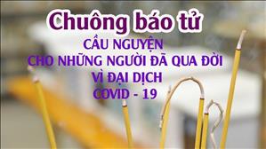 Chuông báo tử cầu nguyện cho những người đã mất trong đại dịch tối ngày 19-11-2021