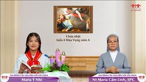 Thiên Chúa ở cùng chúng ta - CN IV MV năm A | Gia đình cầu nguyện với Lời Chúa