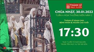 TGPSG Thánh Lễ trực tuyến 30-1-2022: CN 4 TN năm C lúc 17:30 tại Trung tâm Mục vụ TPG Sài Gòn