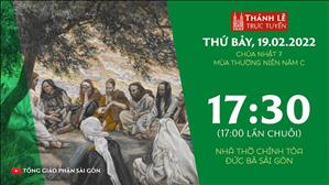 TGP Sài Gòn trực tuyến 19-2-2022: CN 7 TN năm C lúc 17:30 tại Nhà thờ Chính tòa Đức Bà