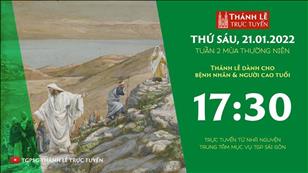 TGPSG Thánh Lễ trực tuyến 21-1-2022: Thứ Sáu tuần 2 TN lúc 17:30 tại Trung tâm Mục vụ TPG Sài Gòn