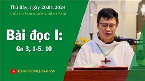 Bài đọc I: Gn 3, 1-5. 10 - CN III TN năm B