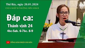 Đáp ca: Tv 24, 4bc-5ab. 6-7bc. 8-9 - CN III TN năm B
