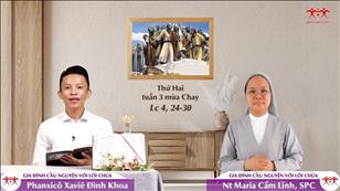 Gia đình cầu nguyện với Lời Chúa ngày 21-3-2022: Thứ Hai tuần 3 mùa Chay (Lc 4, 24-30)