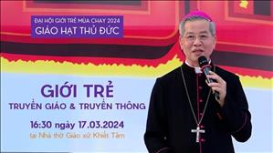 Giới trẻ - Truyền giáo & Truyền thông | ĐTGM Giuse Nguyễn Năng