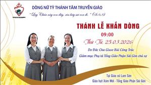 Thánh lễ Khấn Dòng Nữ Tỳ Thánh Tâm Truyền Giáo | 9:00 ngày 25-3-2026 | Giáo xứ Lam Sơn