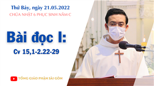 CN 6 PS C - Bài đọc I: Cv 15, 1-2. 22-29