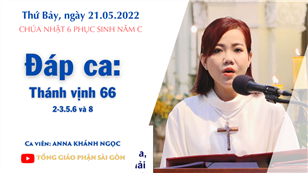 CN 6 PS C - Đáp ca: Tv 66, 2-3. 5-6 và 8