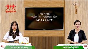 Gia đình cầu nguyện với Lời Chúa: Thứ Năm tuần 16 Thường Niên (Mt 13, 10-17)