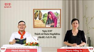 Họ để Người ở đâu? - Thánh nữ Maria Magđalêna (Ga 20, 1-2.11-18)