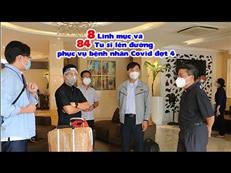 8 Linh mục và 84 Tu sĩ lên đường phục vụ bệnh nhân Covid đợt 4 (20-8-2021)
