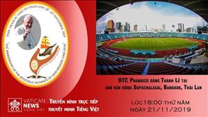 Truyền hình trực tiếp Thánh lễ ĐTC Phanxicô tại Bangkok, Thái Lan