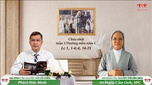 Gia đình cầu nguyện với Lời Chúa ngày 23-1-2022: CN 3 TN năm C (Lc 1, 1-4;4, 14-21)