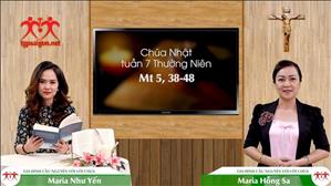 Gia đình cầu nguyện với Lời Chúa: Chúa Nhật tuần 7 Thường Niên (Mt 5, 38-48)