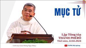 Mục tử - Lm Giuse Hoàng Ngọc Dũng | Lập Tông tòa thánh Phêrô