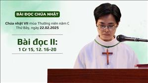 Bài đọc II: 1 Cr 15, 45-49 - CN VII TN năm C