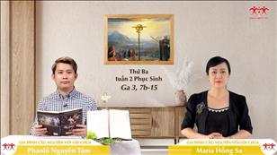 Gia đình cầu nguyện với Lời Chúa ngày 26-4-2022: Thứ Ba tuần 2 Phục sinh (Ga 3, 7b-15)