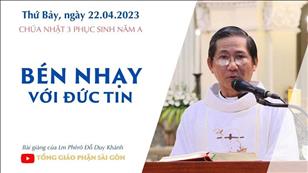 CN 3 PS năm A - Bén nhạy với đức tin - Lm Phêrô Đỗ Duy Khánh