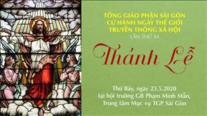Thánh lễ ngày Thế giới Truyền thông xã hội lần thứ 54 năm 2020 tại Hội trường GB. Phạm Minh Mẫn - Trung tâm Mục vụ TGP Sài Gòn
