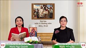 Gia đình cầu nguyện với Lời Chúa: Thứ Sáu tuần 11 Thường niên (Mt 6, 19-23)