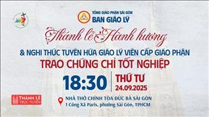 Thánh lễ Hành Hương & Nghi thức Tuyên hứa Giáo lý viên cấp Giáo phận | 18:30 ngày 24-9-2025
