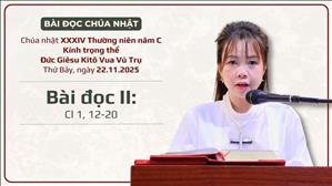 Bài đọc II: Cl 1, 12-20 | Đức Giêsu Kitô Vua Vũ trụ năm C